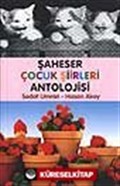 Şaheser Çocuk Şiirleri Antolojisi