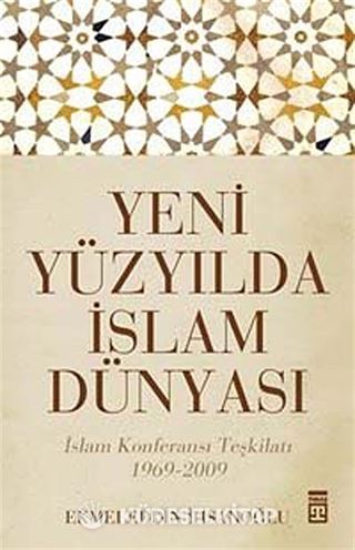 Yeni Yüzyılda İslam Dünyası
