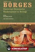 Dantevari Denemeler / Shakespeare'in Belleği