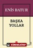 Başka Yollar