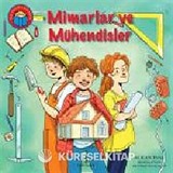 Mimarlar ve Mühendisler - İlk Okuma Kitabım