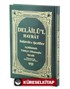 Delailü'l Hayrat Salavat-ı Şerifler - Açıklamalı Türkçe Okunuşlu Mealli (KOD:H-27 )