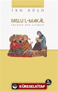 Faslu'l-Makal /Felsefe-Din İlişkisi