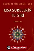 Namazı Anlamak İçin Kısa Surelerin Tefsiri