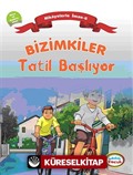 Bizimkiler / Tatil Başlıyor