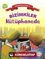 Bizimkiler / Kütüphane