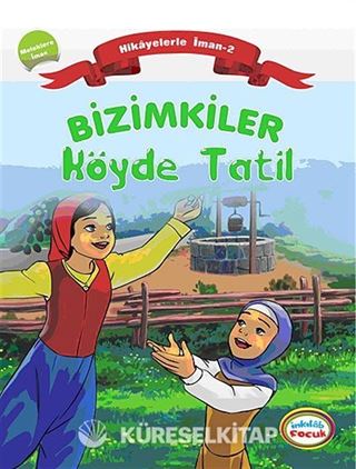 Bizimkiler / Köyde Tatil