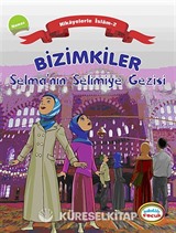 Bizimkiler / Selma'nın Selimiye Gezisi