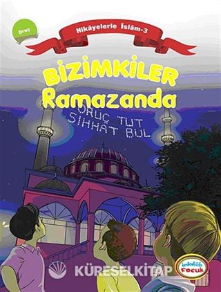 Bizimkiler / Ramazanda