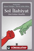 Sol İlahiyat / Dini Soldan Okumak