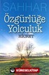 Özgürlüğe Yolculuk - Hicret