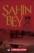 Şanlı Müdafaa Şahin Bey