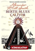 Bertie Blues Çalıyor