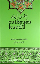 Xutbeyen Kurdi ( Kürtçe Hutbe Kitabı)