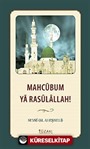 Mahcubum Ya Rasulallah!