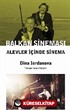 Balkan Sineması - Alevler İçinde Sinema