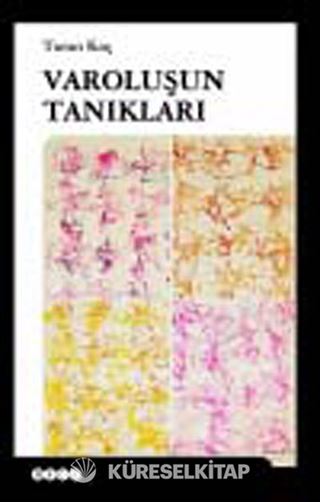 Varoluşun Tanıkları