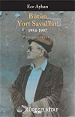 Bütün Yort Savul'lar! Bütün Şiirleri