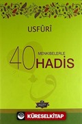 Usfuri Menkıbelerle 40 Hadis (Ciltli)