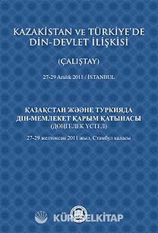 Kazakistan ve Türkiye'de Din-Devlet İlişkisi