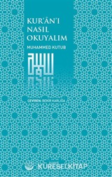 Kur'an'ı Nasıl Okuyalım