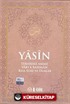 Yasin -Küçük Boy (Tebareke-Amme-Vakıa-Rahman Kısa Sure ve Dualar)