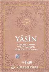 Yasin - Büyük Boy (Tebareke-Amme-Vakıa-Rahman Kısa Sure ve Dualar)