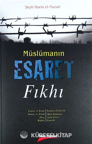 Müslümanın Esaret Fıkhı