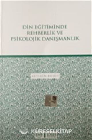 Din Eğitiminde Rehberlik ve Psikolojik Danışmanlık