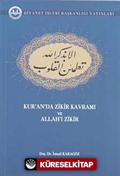 Kur'an'da Zikir Kavramı ve Allah'ı Zikir