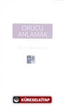 Orucu Anlamak