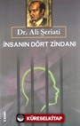 İnsanın Dört Zindanı