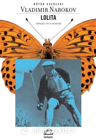 Lolita / Beyaz Irktan Dul Bir Erkeğin İtirafları