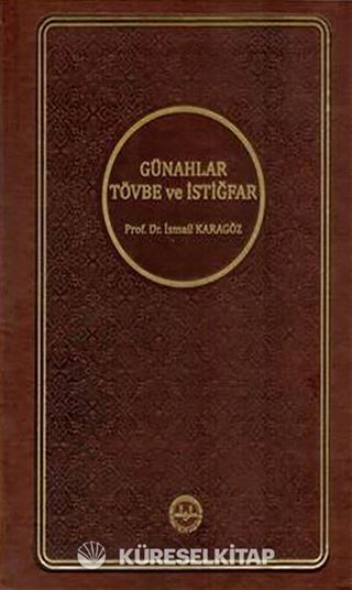 Günahlar Tövbe ve İstiğfar