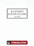 En Güzel Örnekten Rahmet Damlaları