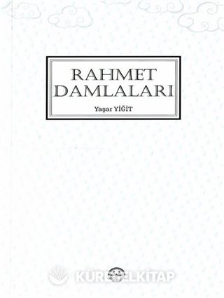 En Güzel Örnekten Rahmet Damlaları