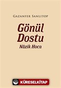 Gönül Dostu Nazik Hoca