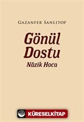 Gönül Dostu Nazik Hoca