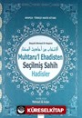 Muhtaru'l Ehadisten Seçilmiş Sahih Hadisler