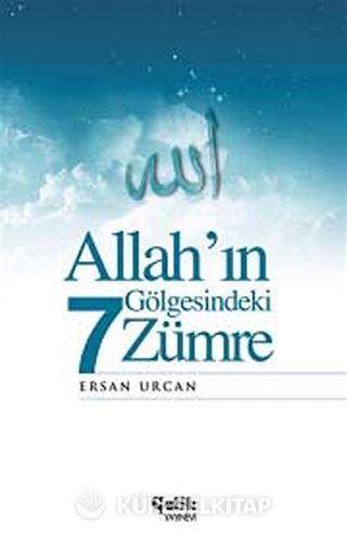 Allah'ın Gölgesindeki 7 Zümre