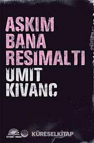 Aşkım Bana Resimaltı