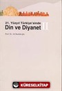 21. Yüzyıl Türkiye'sinde Din ve Diyanet (2 Kitap)