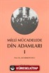 Milli Mücadele Din Adamları 1