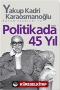 Politikada 45 Yıl Bütün Eserleri 16