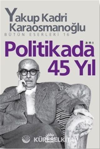 Politikada 45 Yıl Bütün Eserleri 16