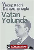 Vatan Yolunda Bütün Eserleri 6