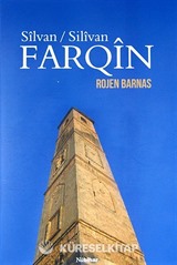 Silvan / Silvan - Farqin (Kürkçe Silvan Tarihi)