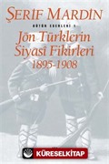 Jön Türklerin Siyasi Fikirleri 1895-1908