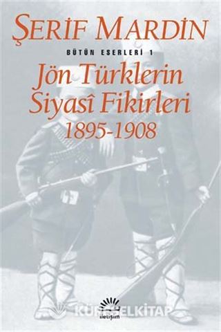 Jön Türklerin Siyasi Fikirleri 1895-1908