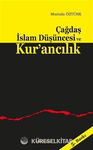 Çağdaş İslam Düşüncesi ve Kur'ancılık